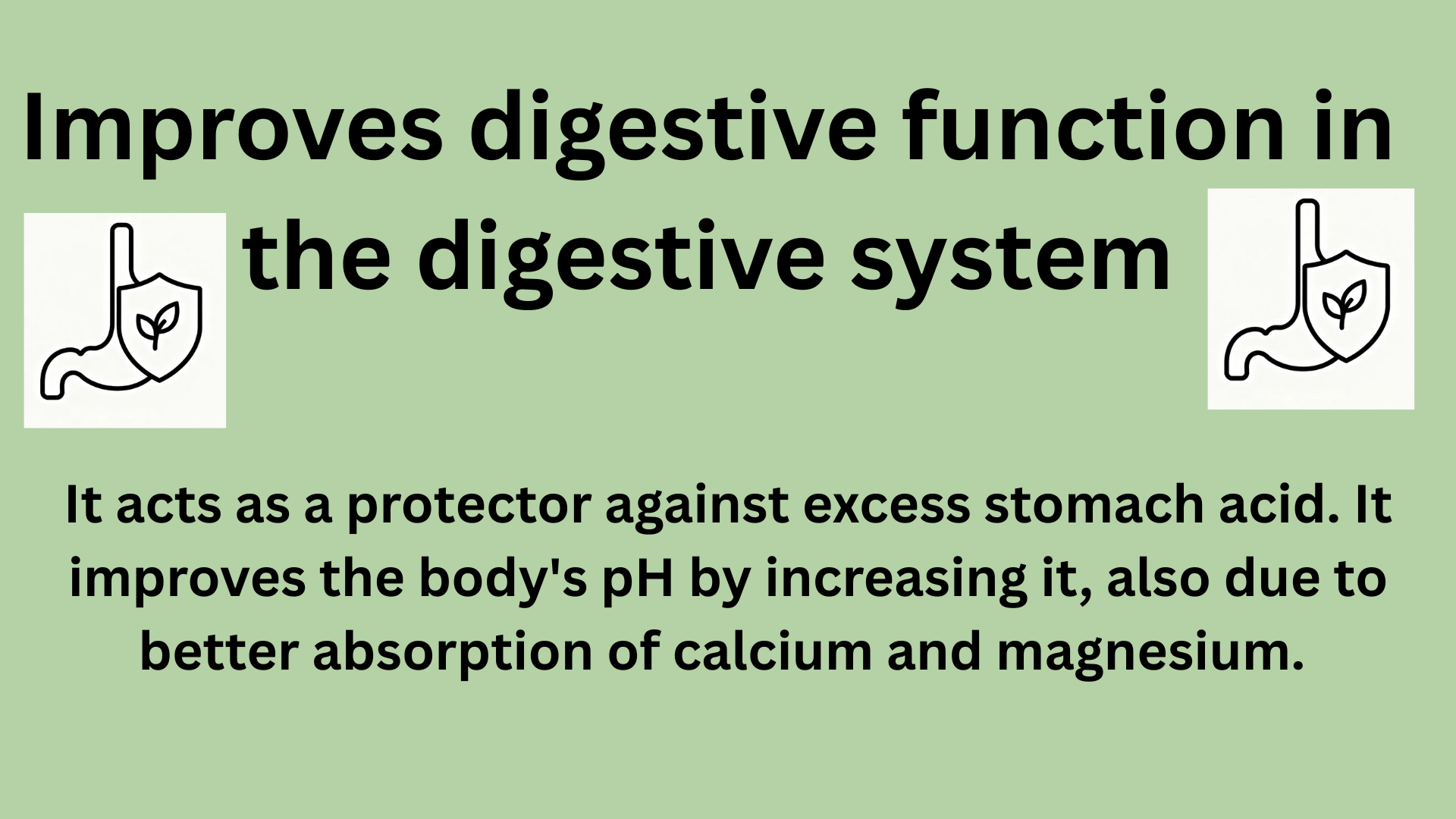 Digestive function